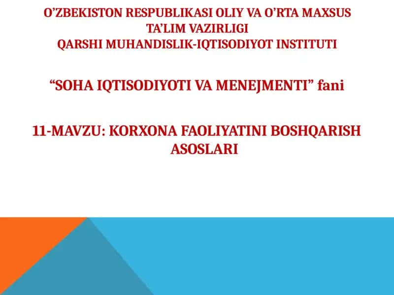 KORXONA FAOLIYATINI BOSHQARISH ASOSLARI 1