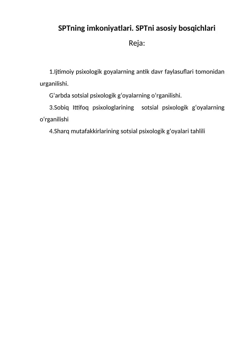 SPTning imkoniyatlari. SPTni asosiy bosqichlari 1