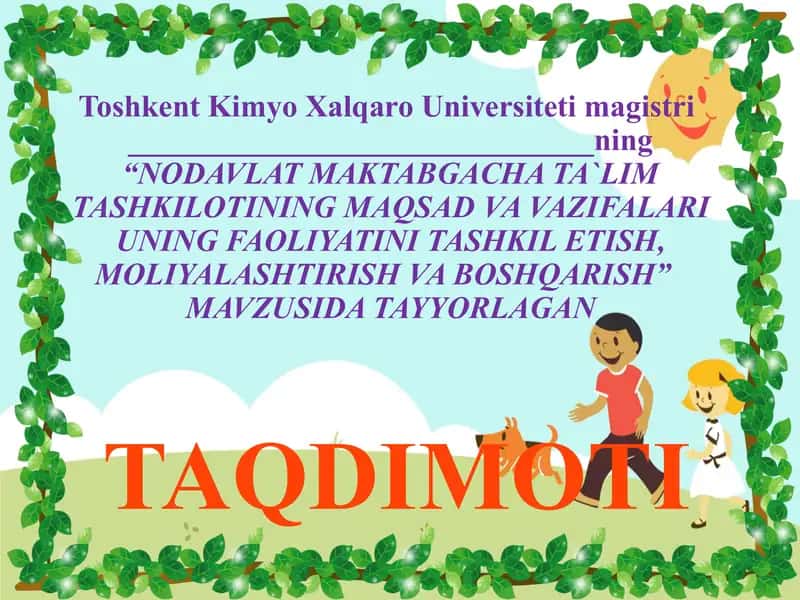 Nodavlat Maktabgacha Ta'lim Tashkilotlarini Tashkil Etish Maqsad va Vazifalari 1