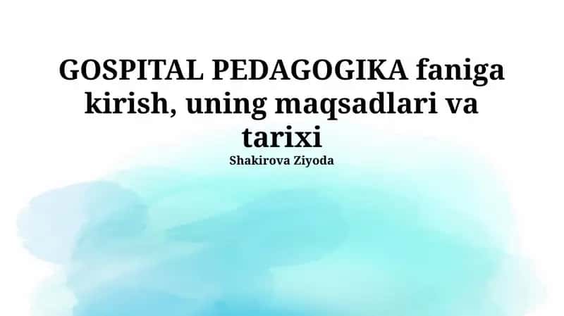 Pedagogik Kasalxonalarga Kirish 1