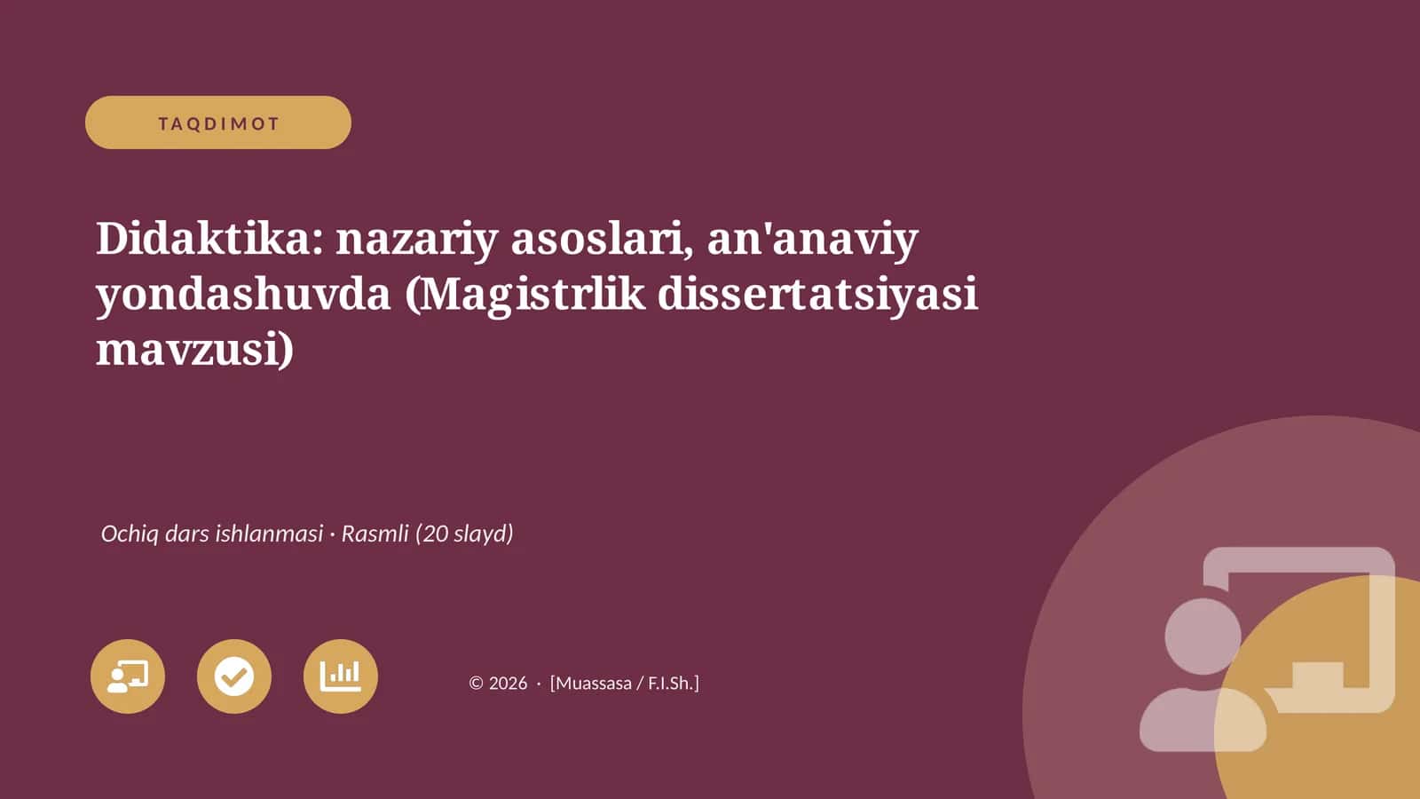 Didaktika: nazariy asoslari, an'anaviy yondashuvda (Magistrlik dissertatsiyasi mavzusi) 1