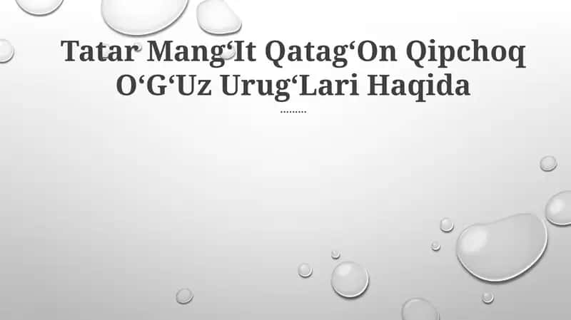 Tatar MangʻIt QatagʻOn Qipchoq OʻGʻUz UrugʻLari Haqida 1