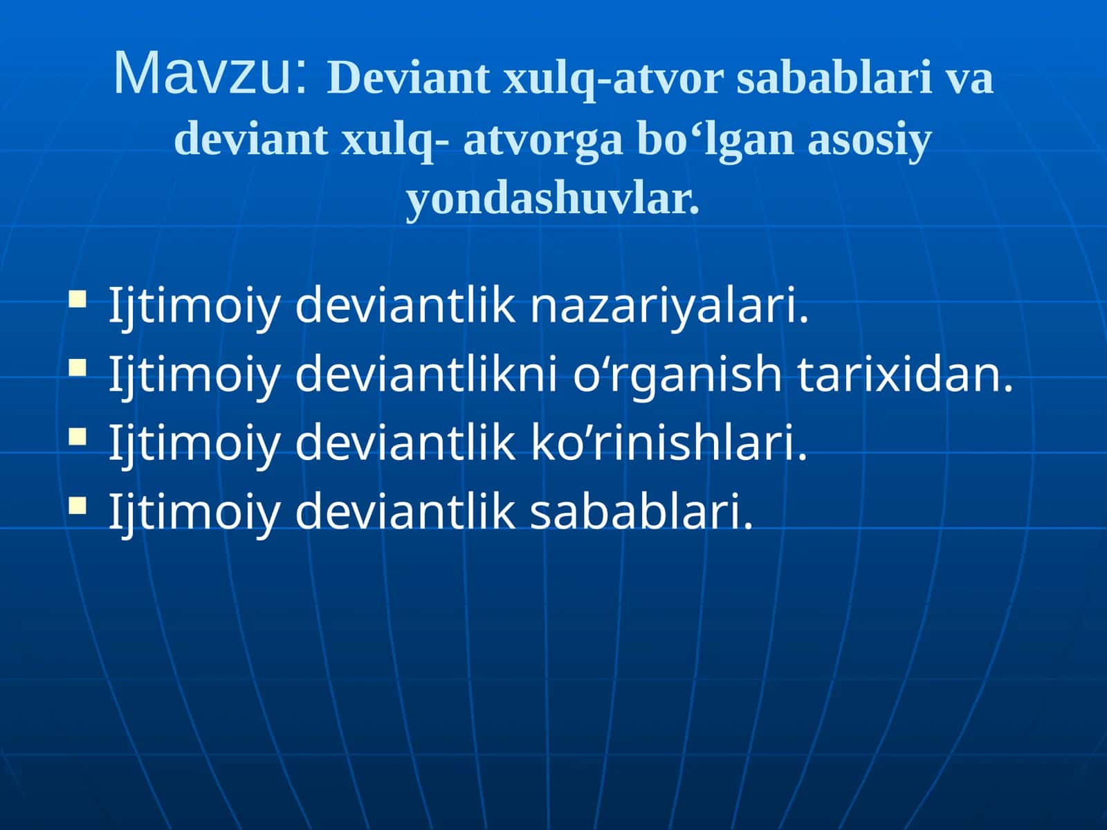 Ijtimoiy deviantlik va uning turlari 1