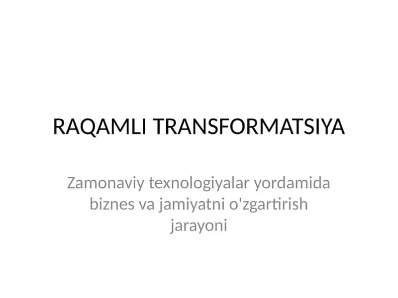 RAQAMLI TRANSFORMATSIYA 1