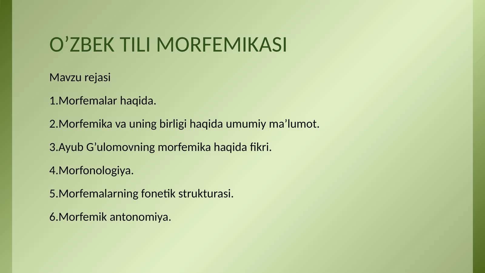 O’ZBEK TILI MORFEMIKASI 1