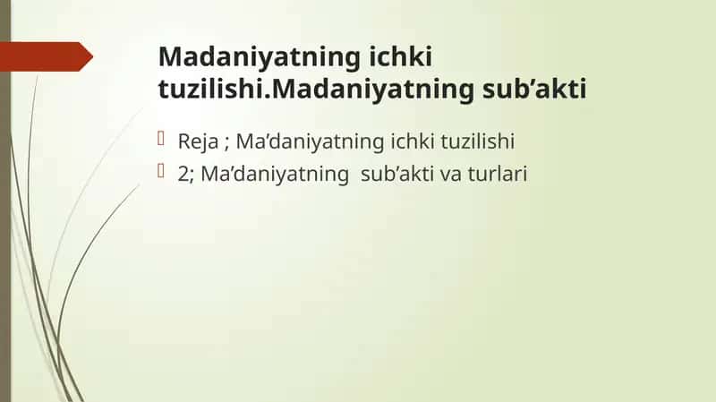 Madaniyatning ichki tuzilishi 1