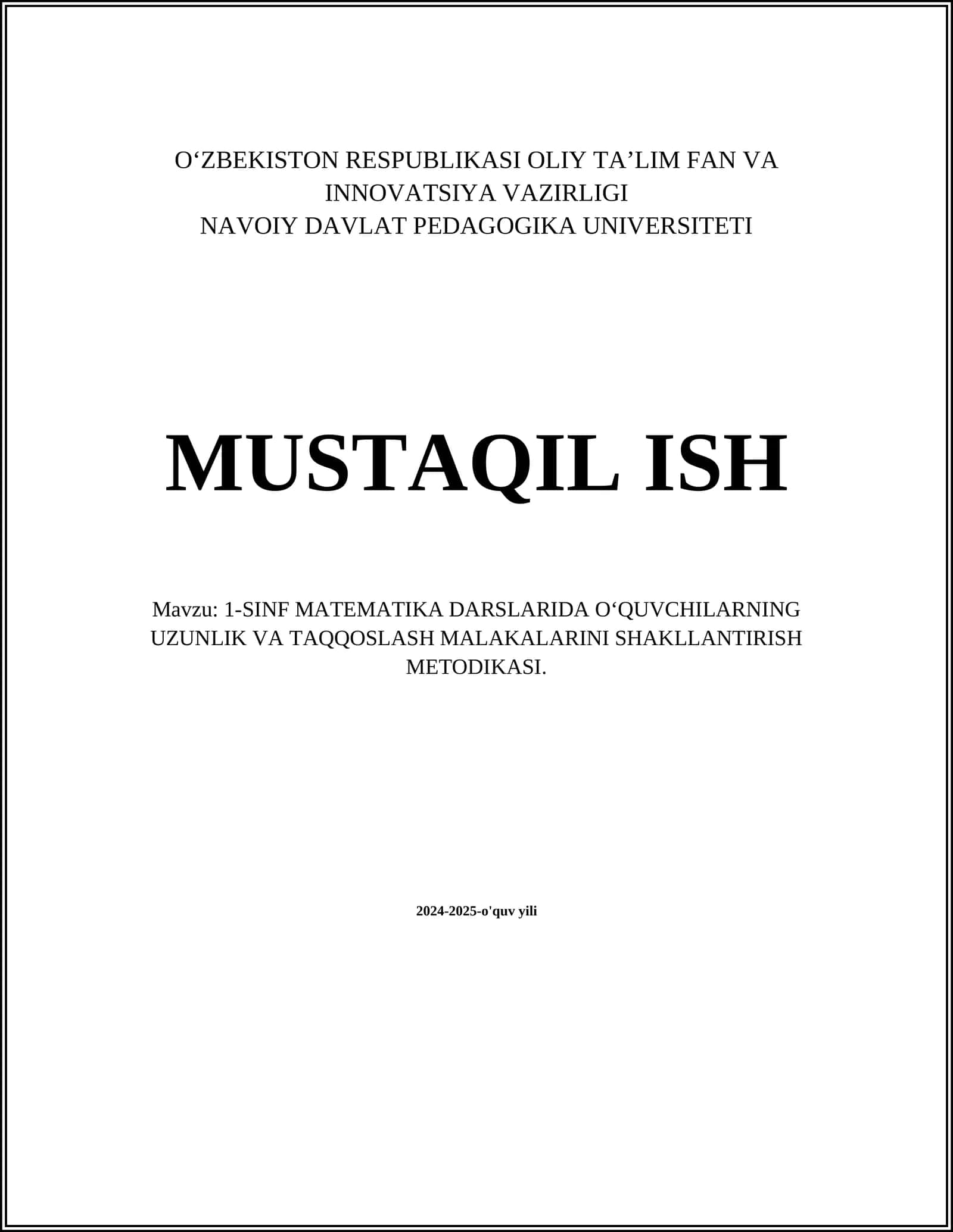 1-SINF MATEMATIKA DARSLARIDA OʻQUVCHILARNING UZUNLIK VA TAQQOSLASH MALAKALARINI SHAKLLANTIRISH METODIKASI 1