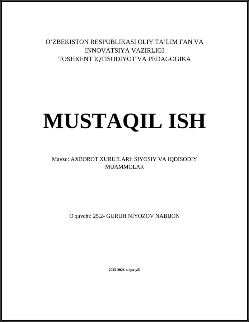 AXBOROT XURUJLARI: SIYOSIY VA IQDISODIY MUAMMOLAR 1
