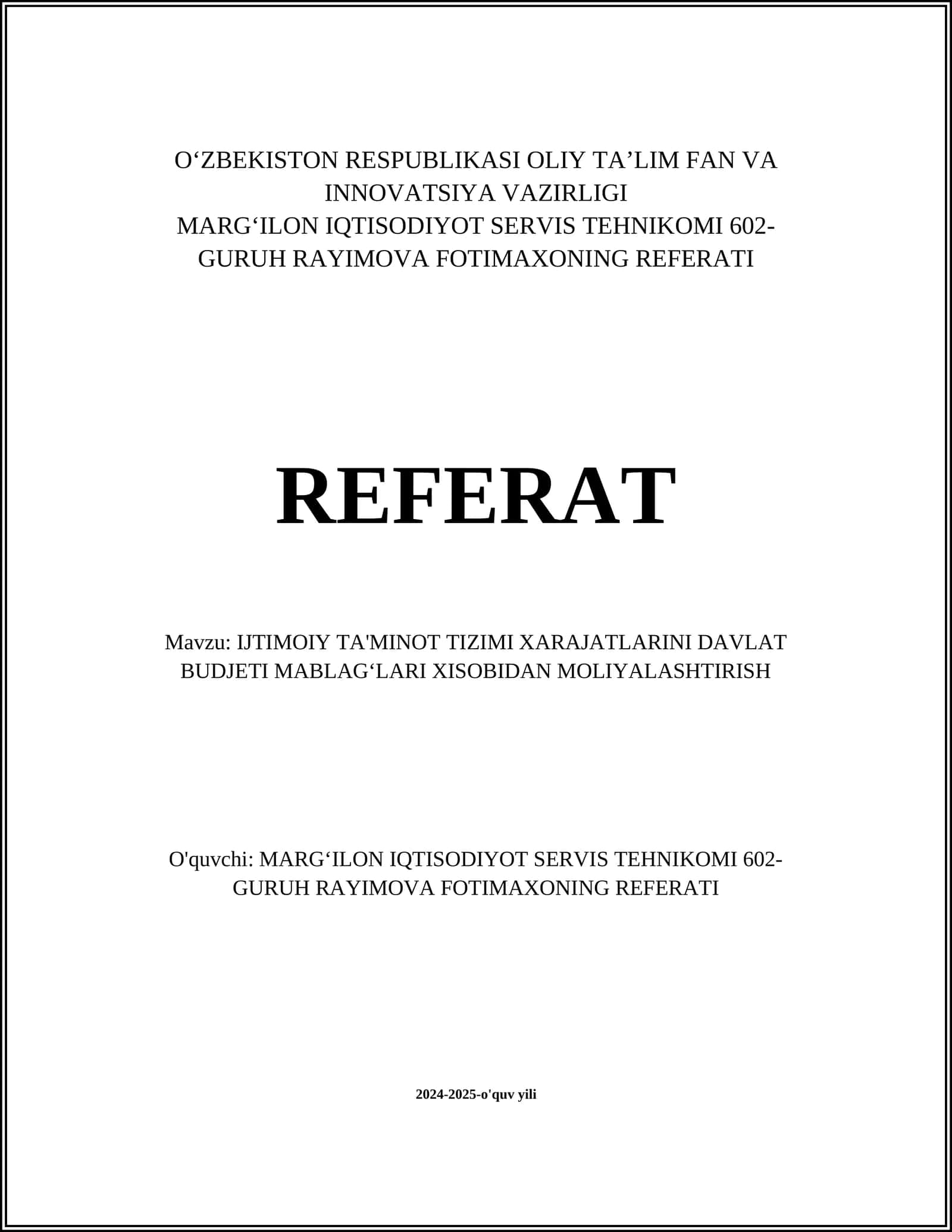 MARGʻILON IQTISODIYOT SERVIS TEHNIKOMI 602-GURUH RAYIMOVA FOTIMAXONING REFERATI 1