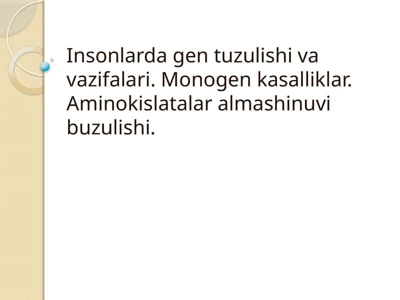 Insonlarda gen tuzulishi va vazifalari 1