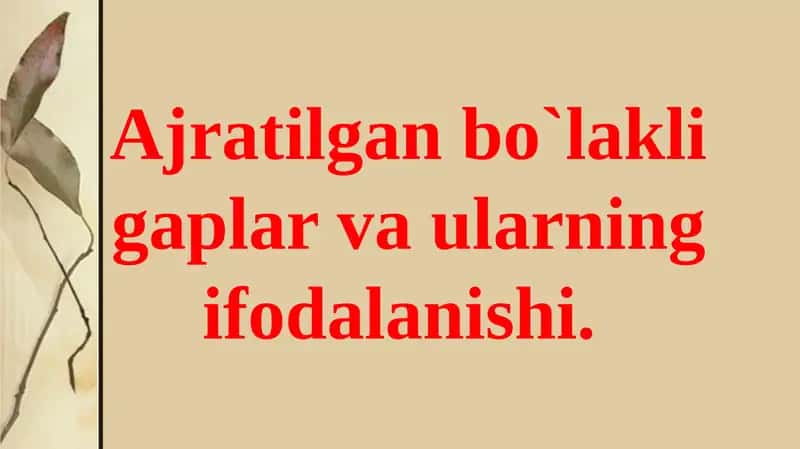 Ajratilgan bo`laklar va ularning ifodalanishi 1