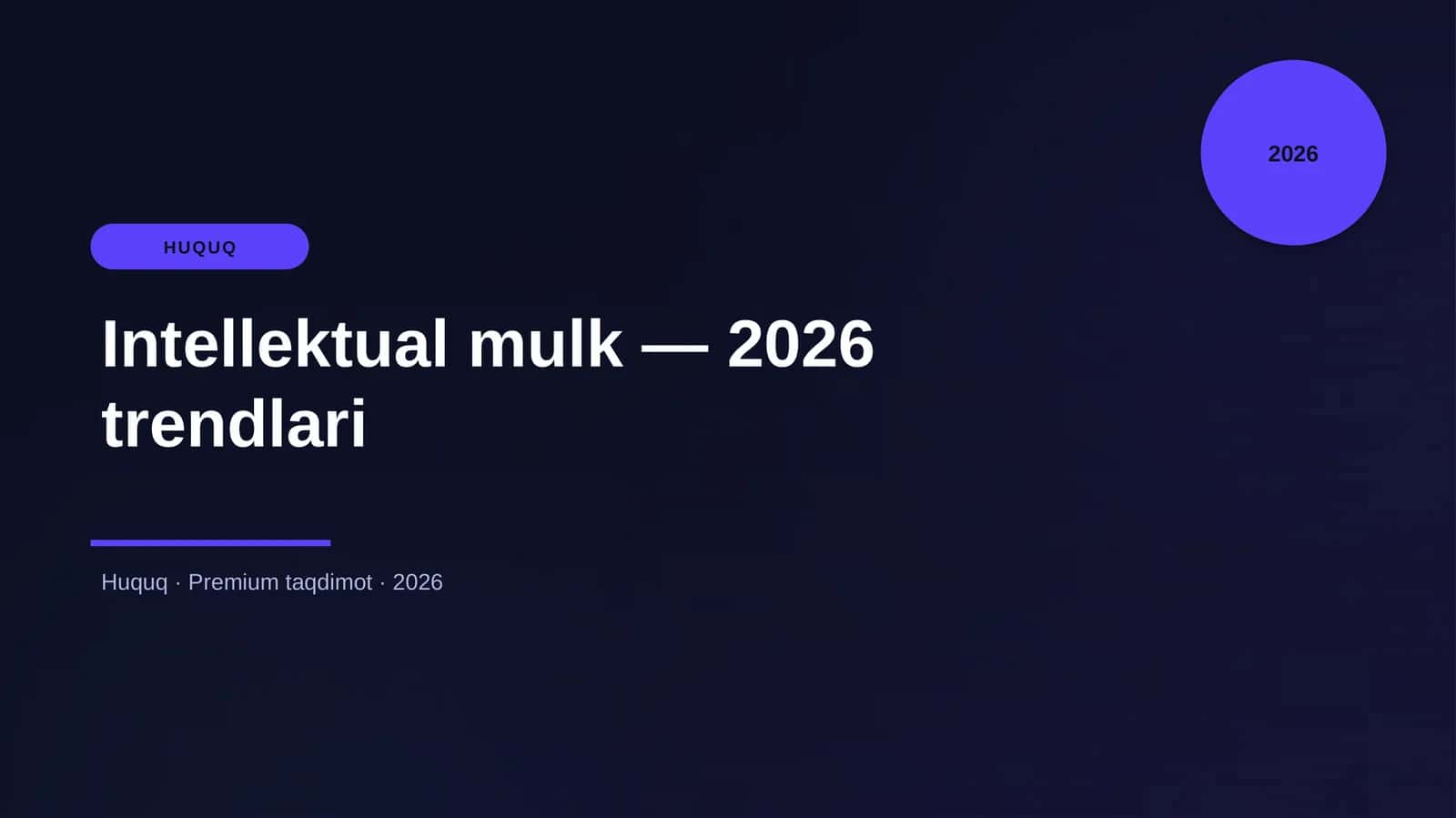 Intellektual mulk — 2026 trendlari 1
