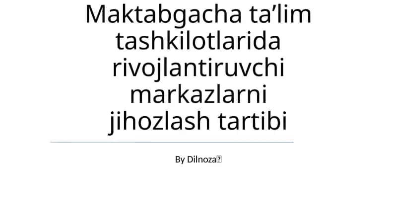 Maktabgacha taʼlim tashkilotlarida rivojlantiruvchi markazlarni jihozlash tartibi 1