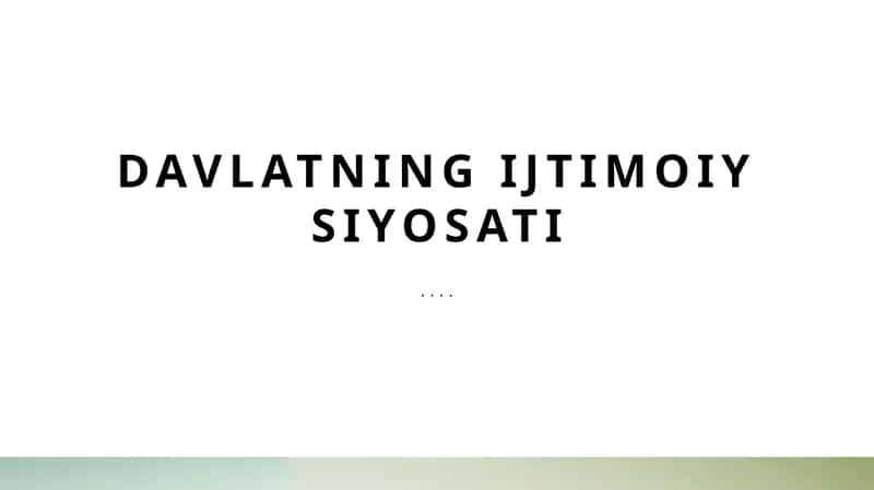 Davlatning ijtimoiy siyosati 1