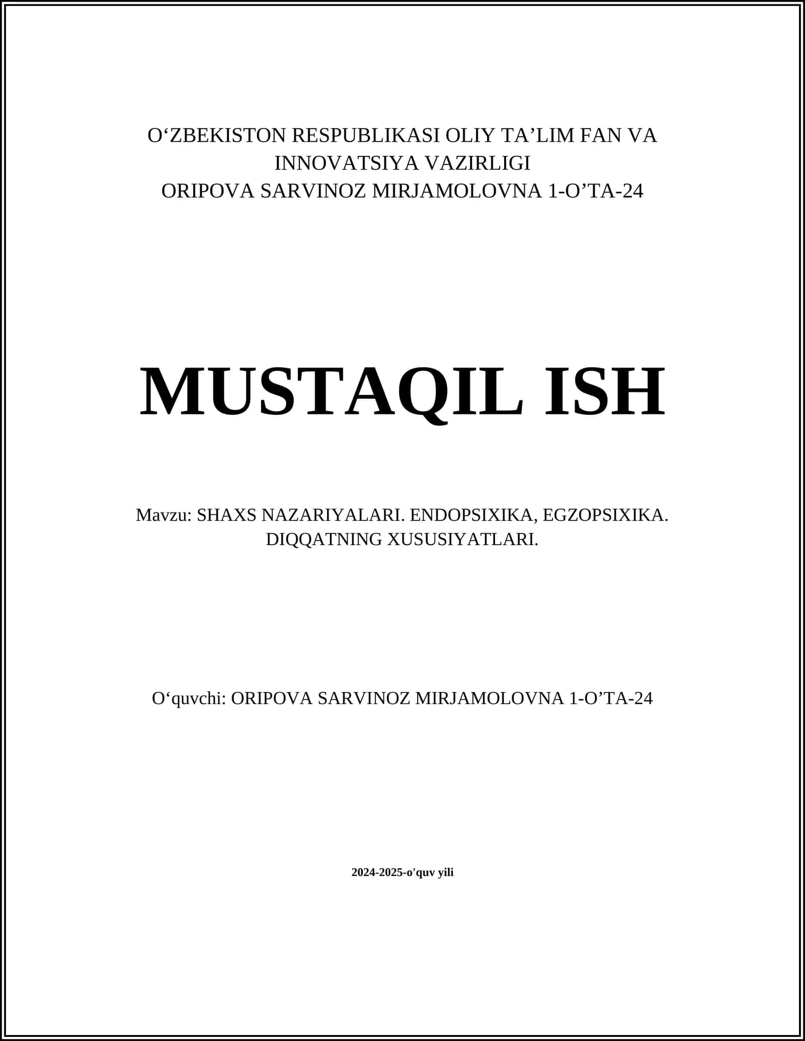 SHAXS NAZARIYALARI. ENDOPSIXIKA, EGZOPSIXIKA. DIQQATNING XUSUSIYATLARI 1
