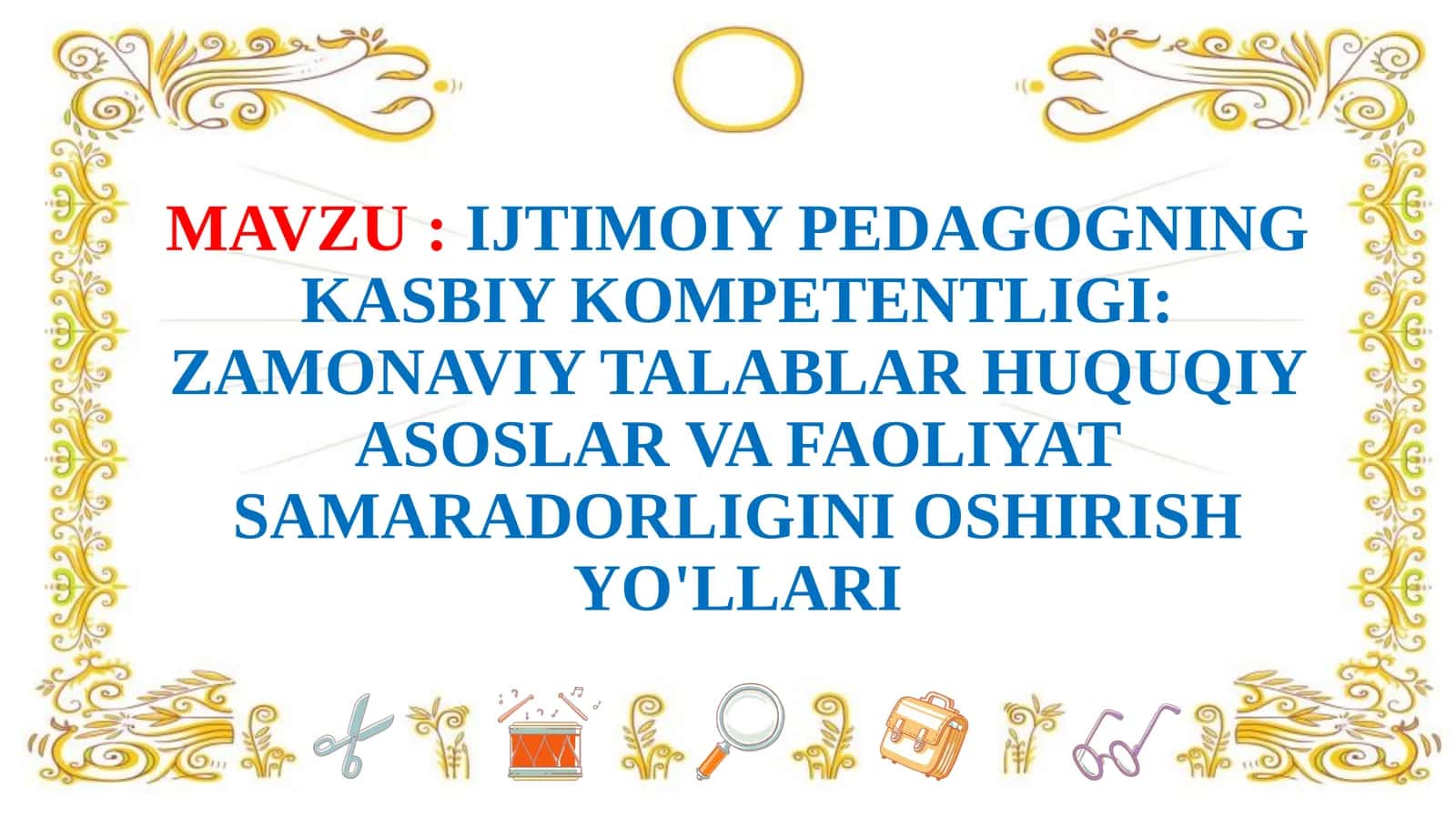 IJTIMOIY PEDAGOGNING KASBIY KOMPETENTLIGI 1