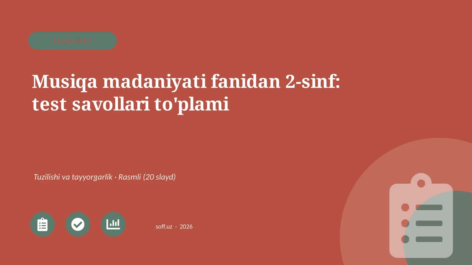 Musiqa madaniyati fanidan 2-sinf: test savollari to'plami 1