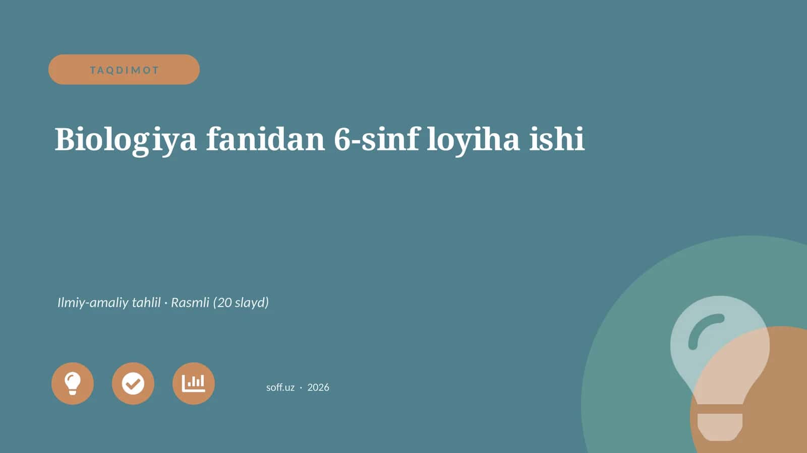Biologiya fanidan 6-sinf loyiha ishi 1