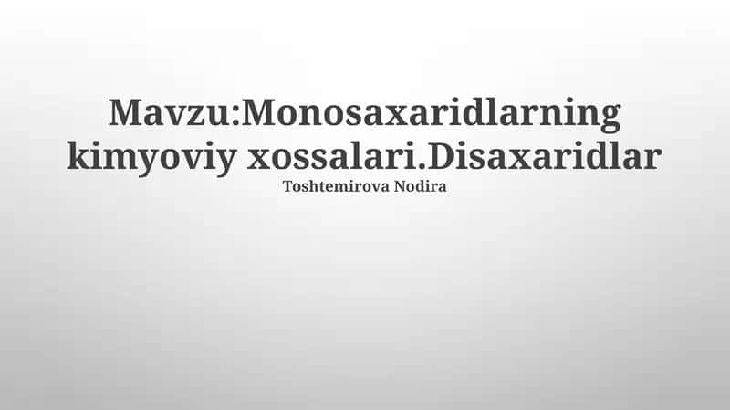 Disaxaridlarning Kimyoviy Xossalari 1