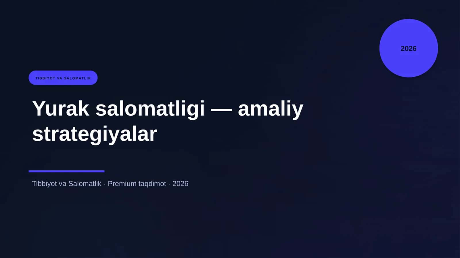 Yurak salomatligi — amaliy strategiyalar 1