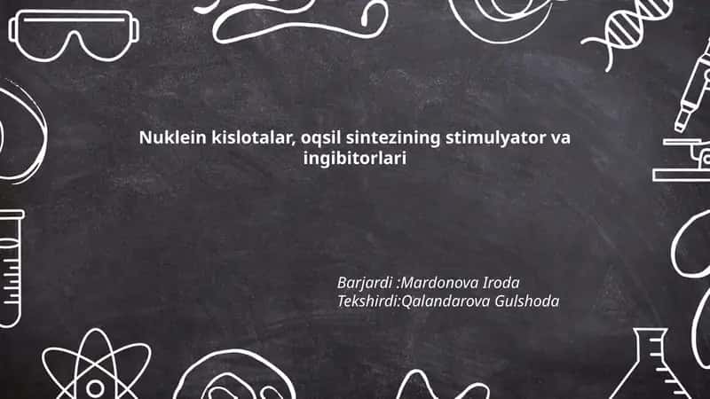 Nuklein kislotalar, oqsil sintezining stimulyator va ingibitorlari 1