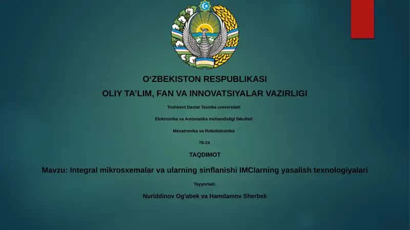 Integral mikrosxemalar va ularning sinflanishi IMClarning yasalish texnologiyalari 1