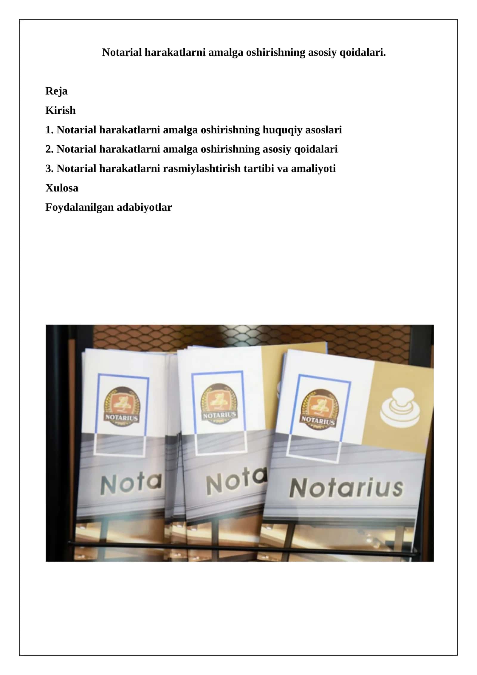 Notarial harakatlarni amalga oshirishning asosiy qoidalari 1