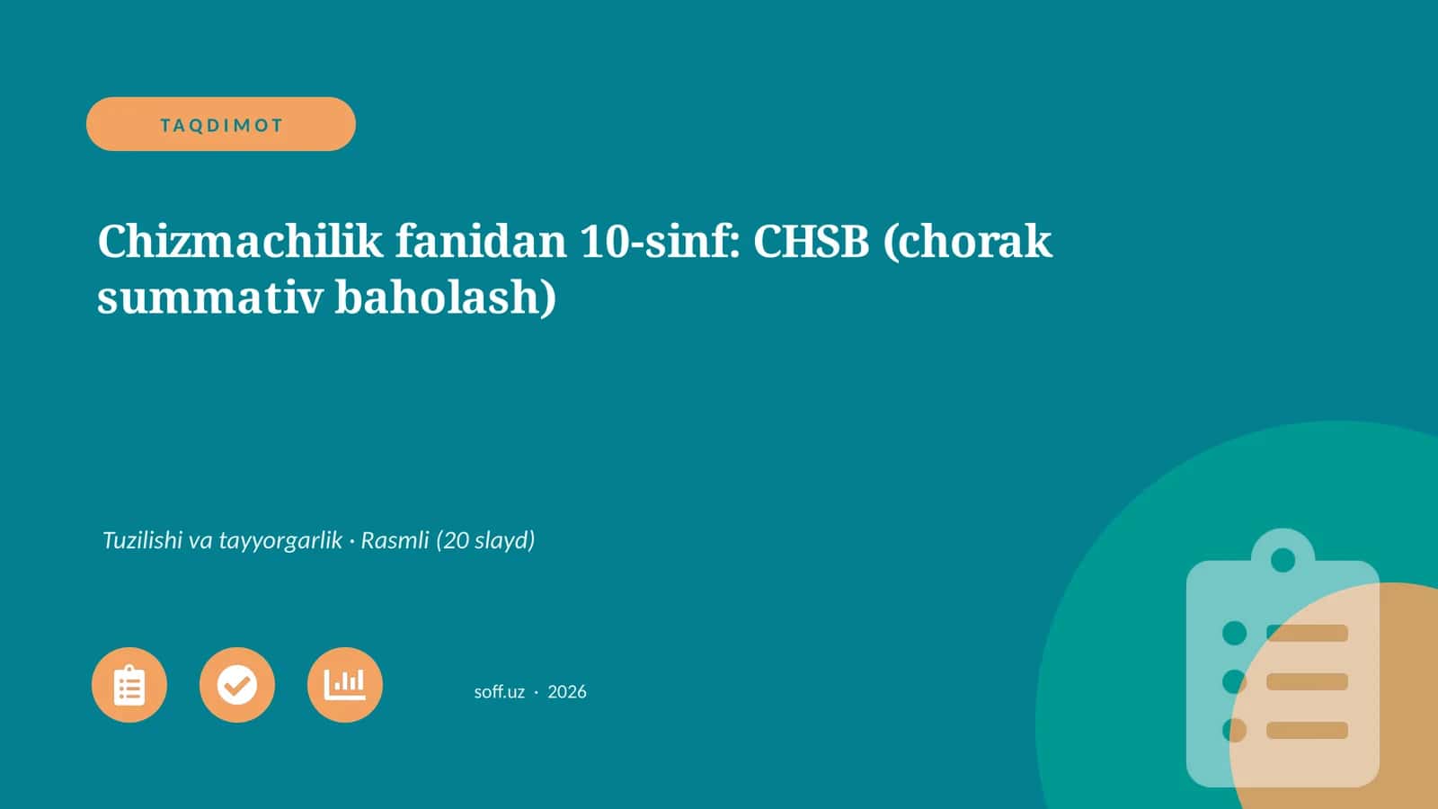 Chizmachilik fanidan 10-sinf: CHSB (chorak summativ baholash) 1