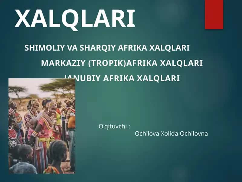 SHIMOLIY VA SHARQIY AFRIKA XALQLARI 1