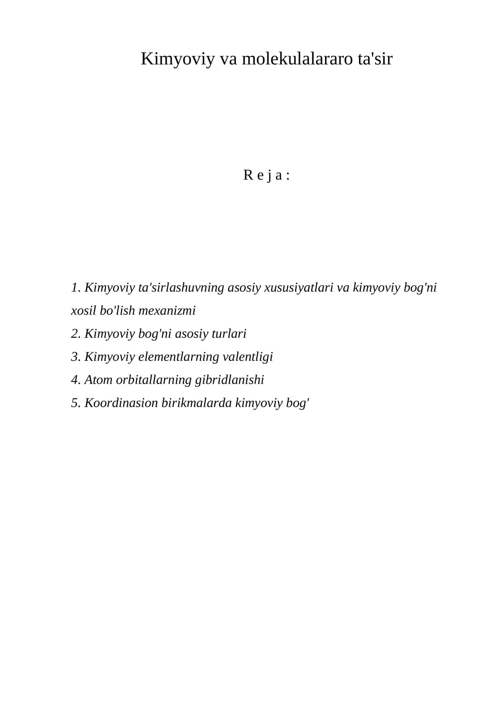 Kimyoviy va molekulalararo ta'sir 1
