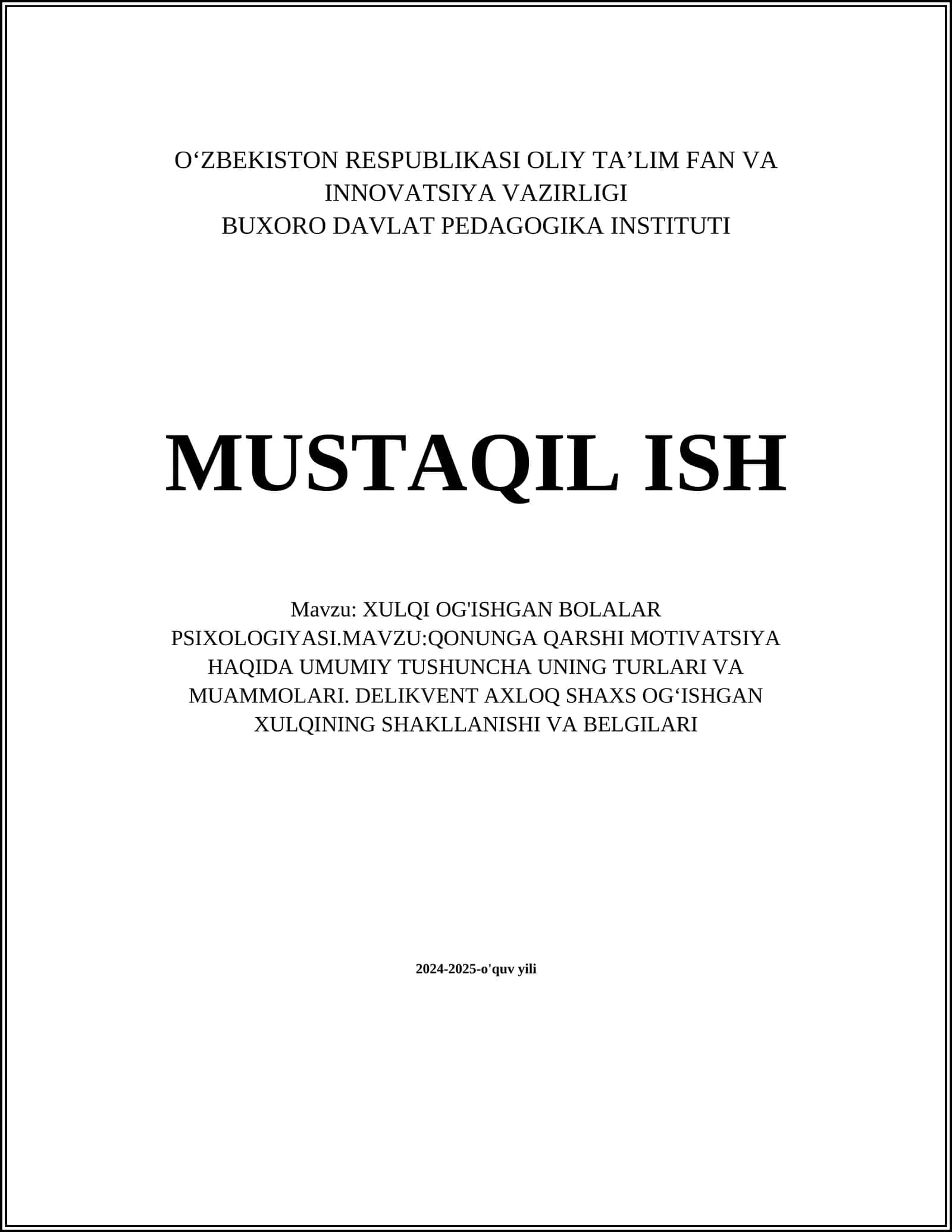 XULQI OG'ISHGAN BOLALAR PSIXOLOGIYASI 1