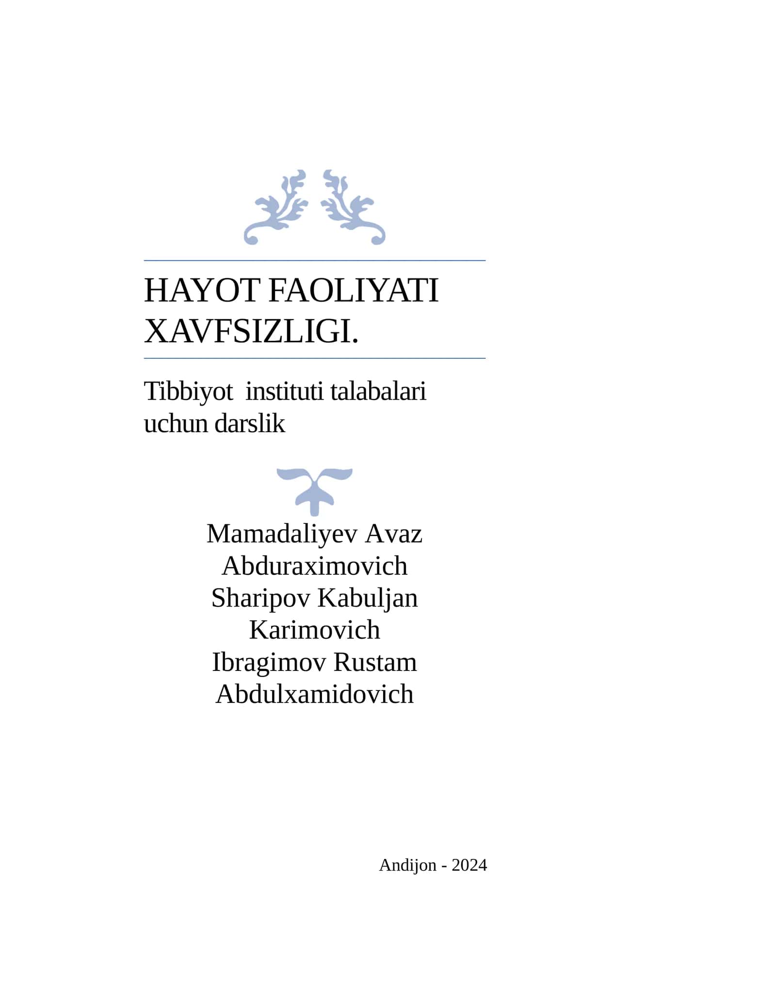 HAYOT FAOLIYATI XAVFSIZLIGI. Tibbiyot instituti talabalari uchun darslik 1