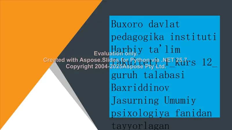 Umumiy psixologiya fanidan tayyorlagan taqdimot 1