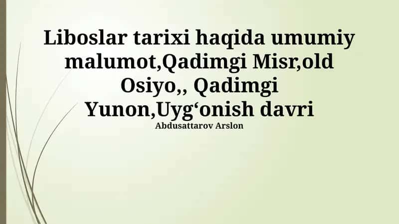 Kiyim-kechak tarixi haqida umumiy ma'lumot 1