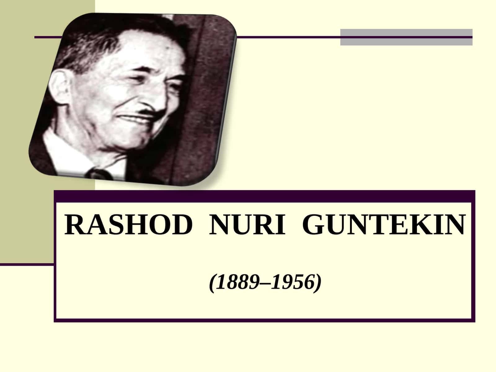 Rashod Nuri Guntekin 1