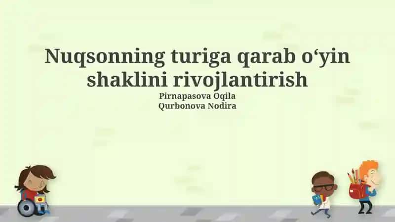 Nuqsonning turiga qarab oʻyin shaklini rivojlantirish
