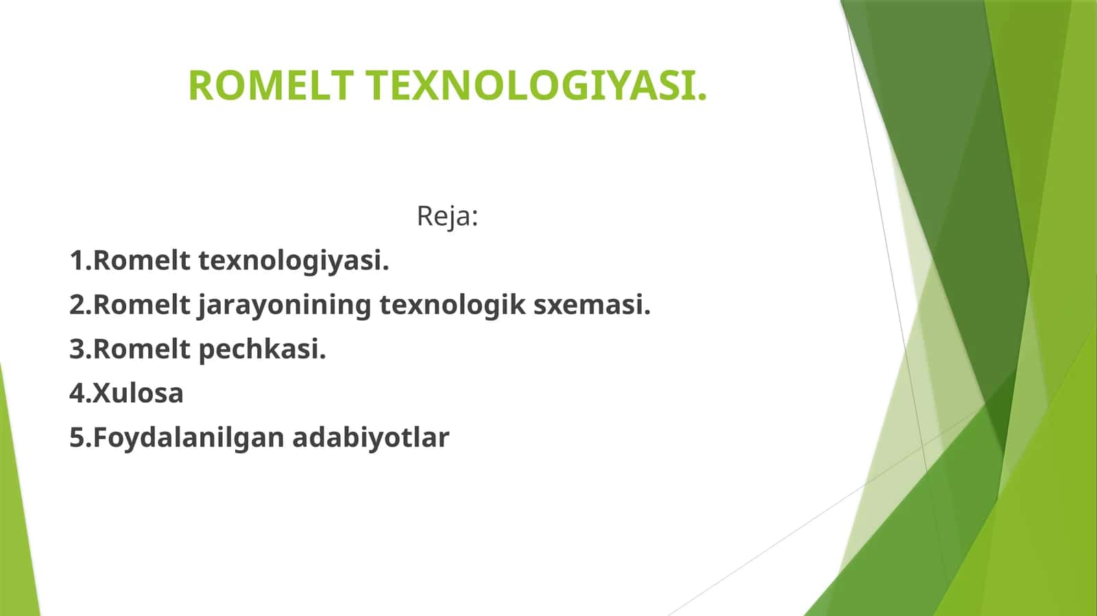 ROMЕLT TЕХNOLOGIYASI 1