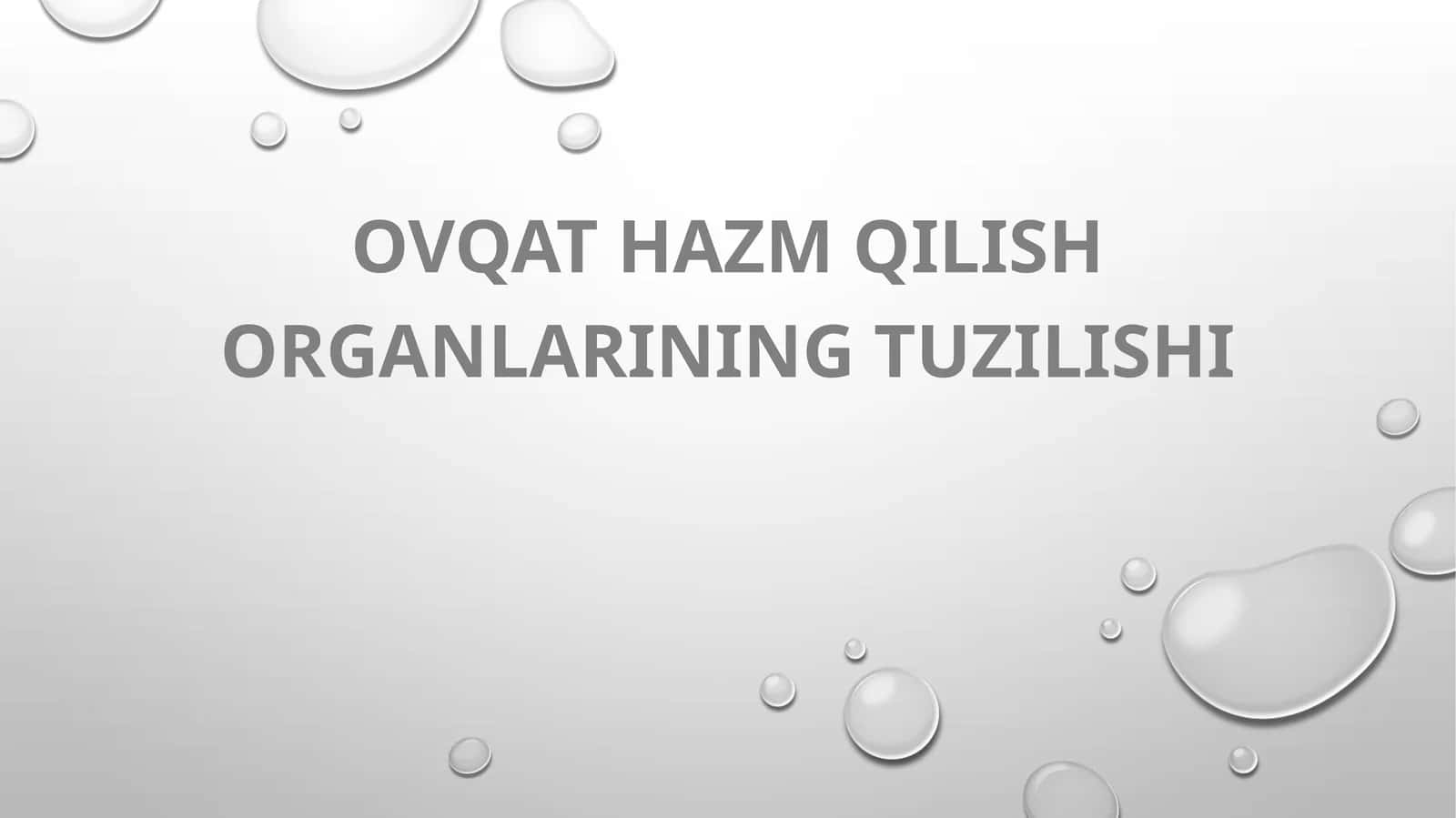 Ovqat hazm qilish sistemasi 1