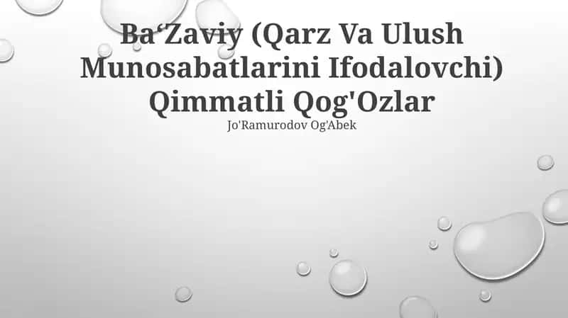Ba‘Zaviy (Qarz Va Ulush Munosabatlarini Ifodalovchi) Qimmatli Qog'Ozlar 1