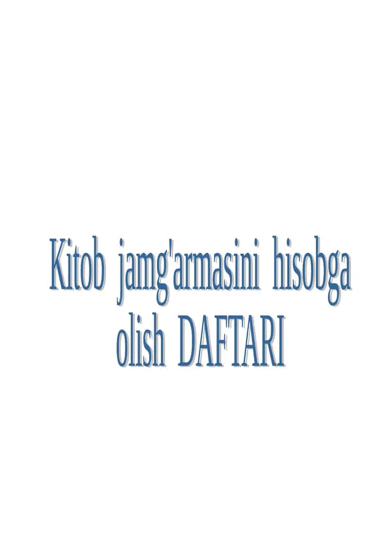Kitob jamg’armasini hisobga olish daftari 1