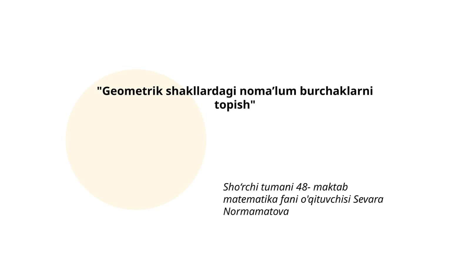 Geometrik shakllardagi noma’lum burchaklarni topish 1