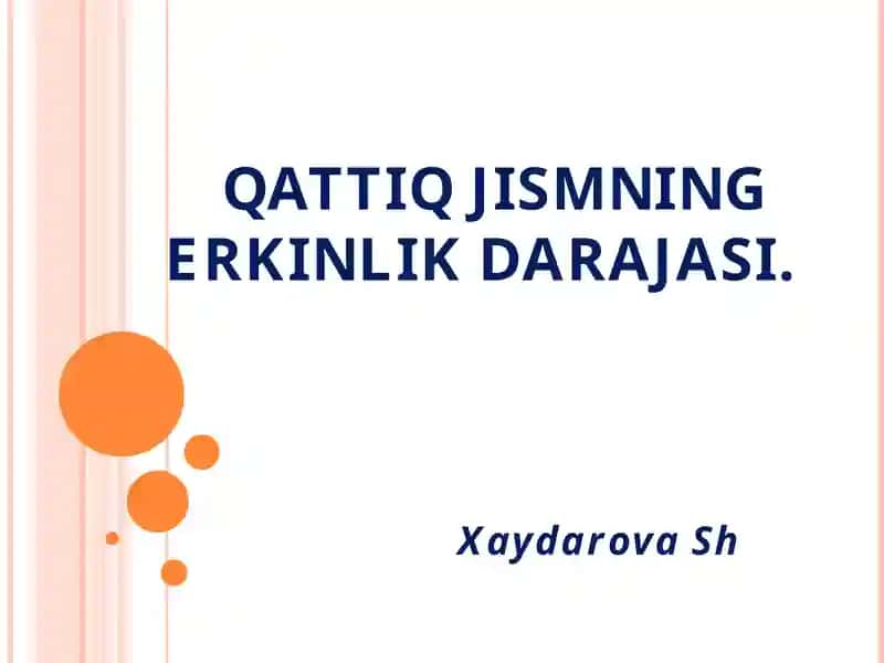 QATTIQ JISMNING ERKINLIK DARAJASI