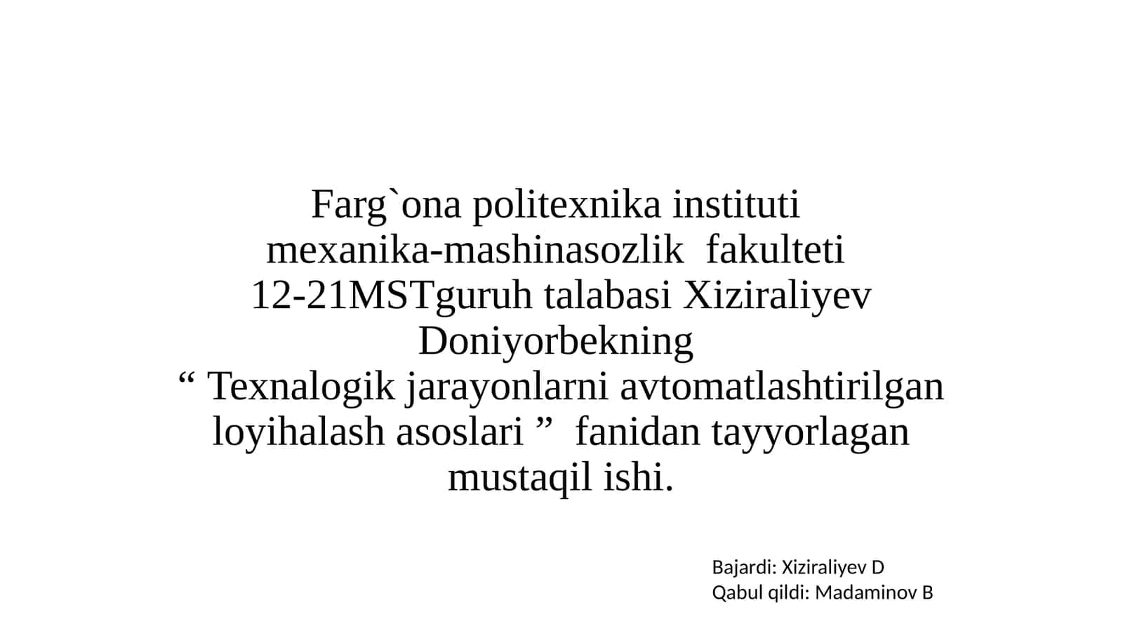 Texnalogik jarayonlarni avtomatlashtirilgan loyihalash asoslari 1