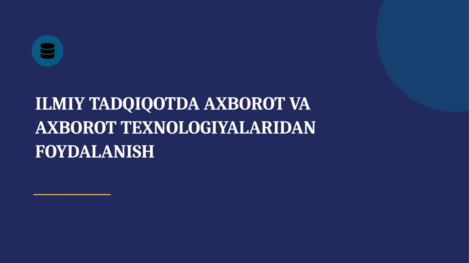 ILMIY TADQIQOTDA AXBOROT VA AXBOROT TEXNOLOGIYALARIDAN FAYDALANISH 1