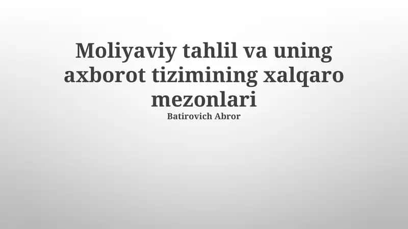Moliyaviy tahlil va uning axborot tizimining xalqaro mezonlari 1