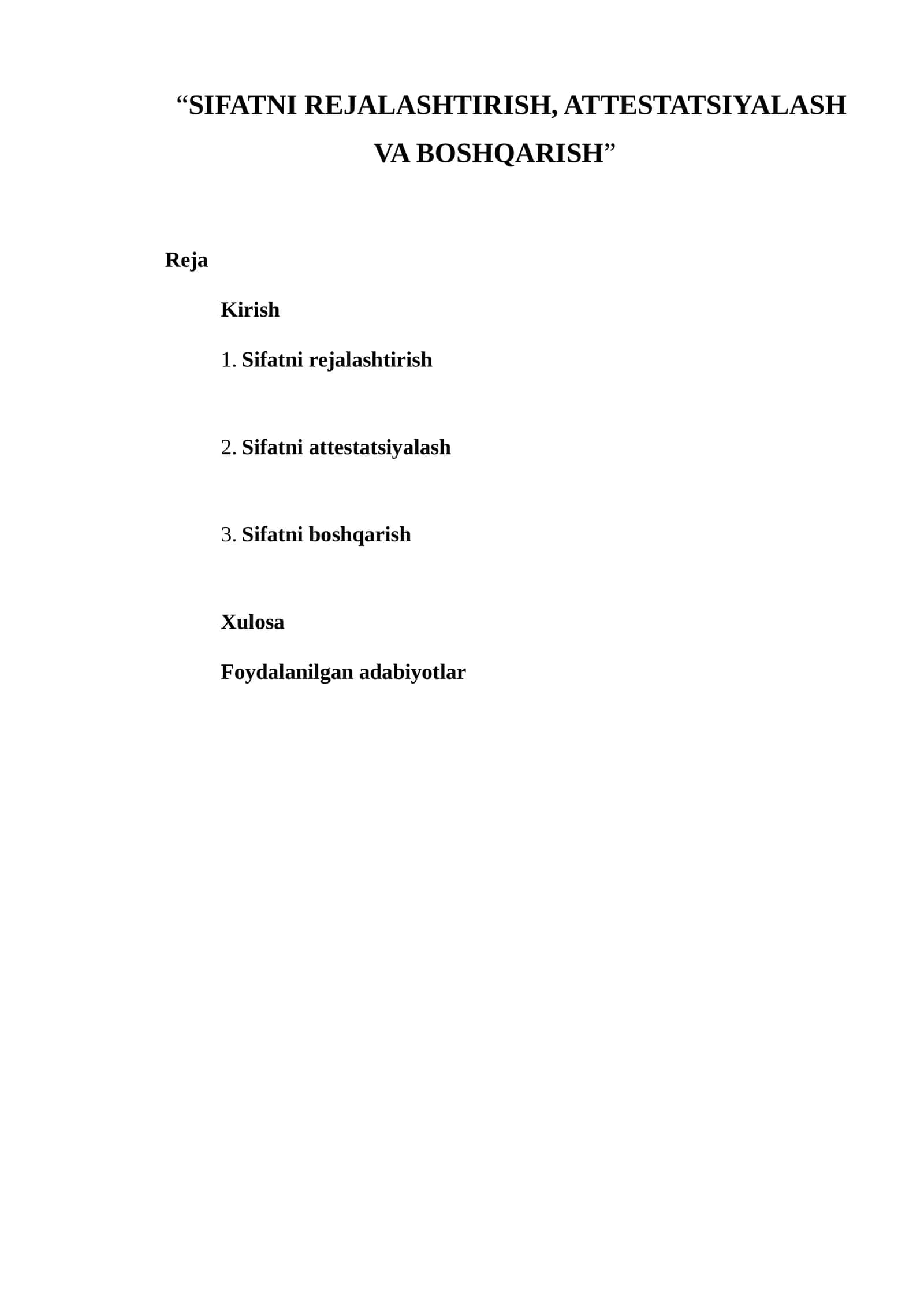 Sifatni Rejalashtirish, Attestatsiyalash va Boshqarish 1