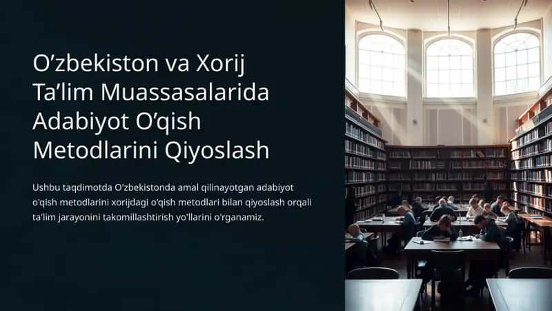 O’zbekiston va Xorij Ta’lim Muassasalarida Adabiyot O’qish Metodlarini Qiyoslash 1