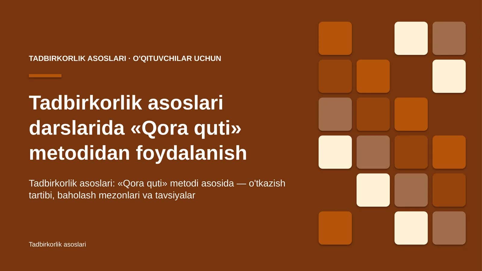 tadbirkorlik asoslari darslarida qora quti metodidan foydalanish 7718 1