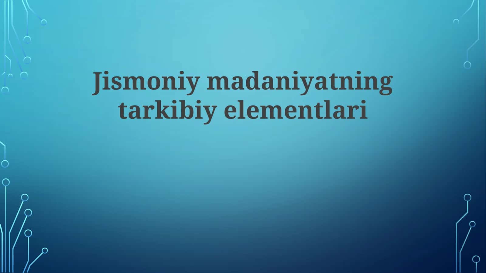 Jismoniymadaniyatningtarkibiyelementlari 1