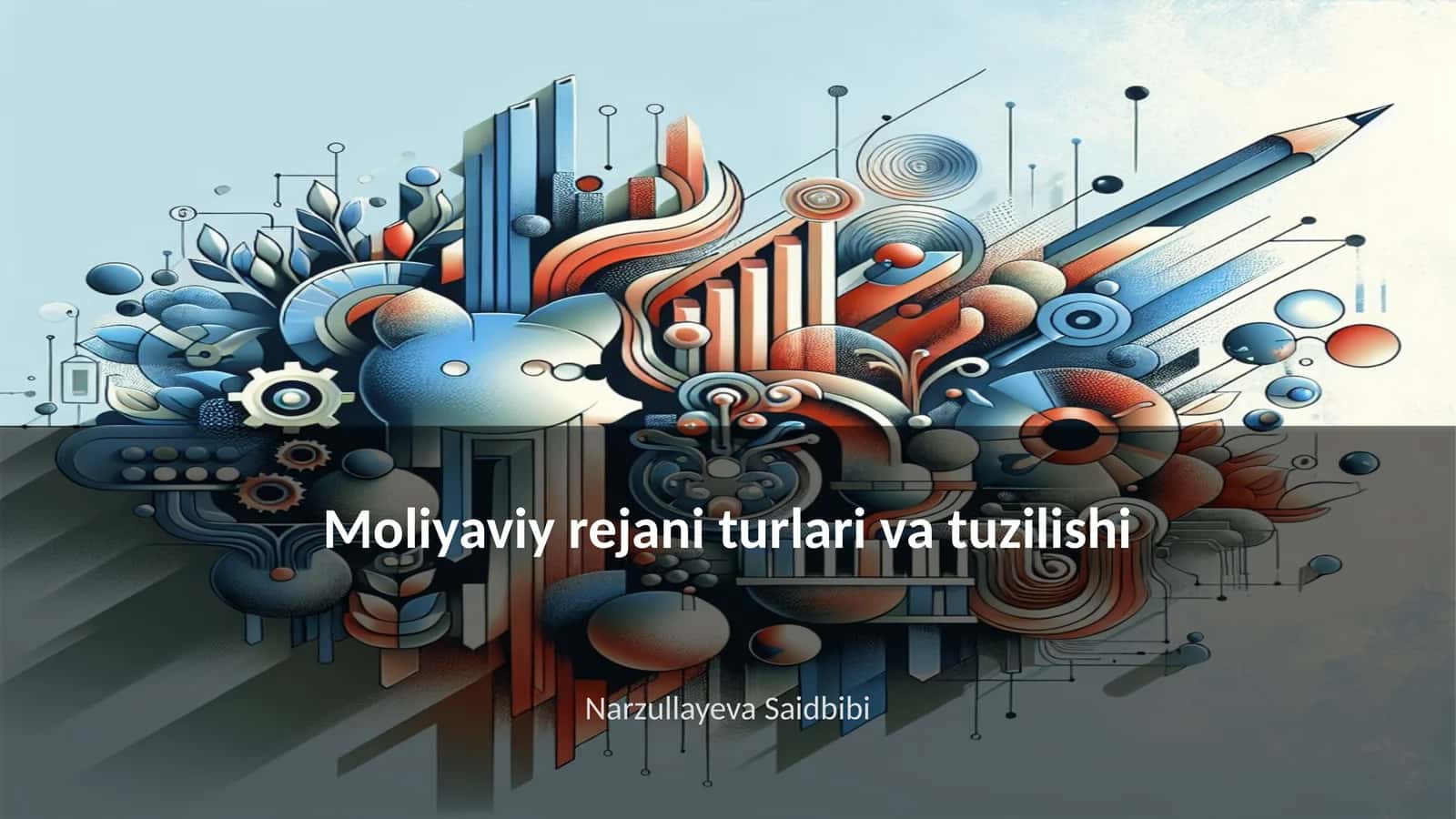 Moliyaviy rejani turlari va tuzilishi 1